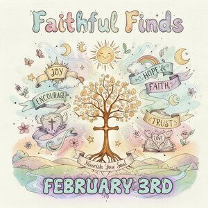 “Faithful Finds” Event 2/3/26